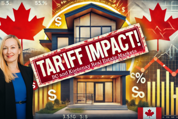 🏡 Trump’s Tariffs & B.C. Real Estate: What It Means for Creston & the Kootenays!